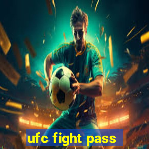 ufc fight pass - tv ao vivo